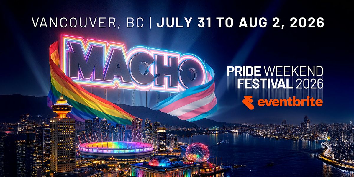 MACHO Weekend Pass 2026, Vancouver Pride.