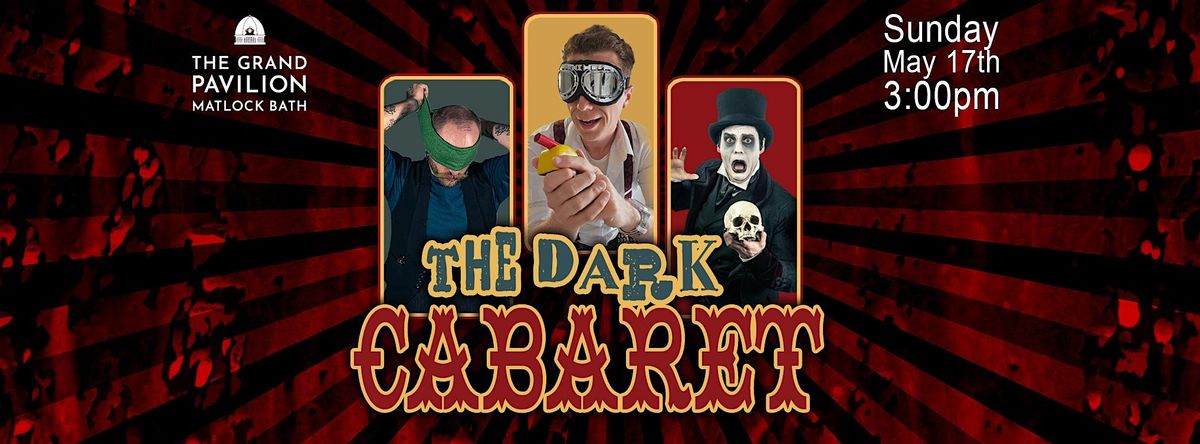 The Dark Cabaret
