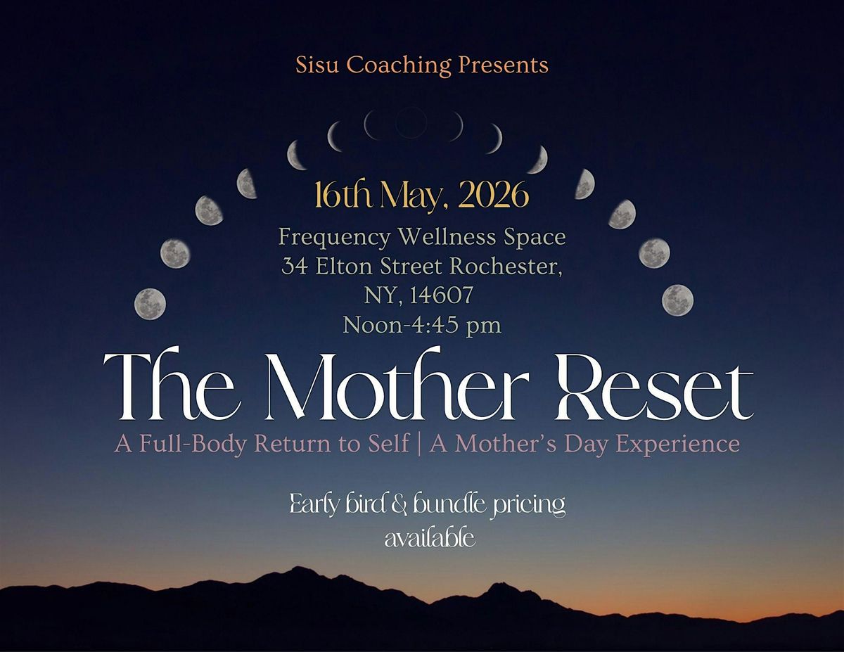 The Mother Reset