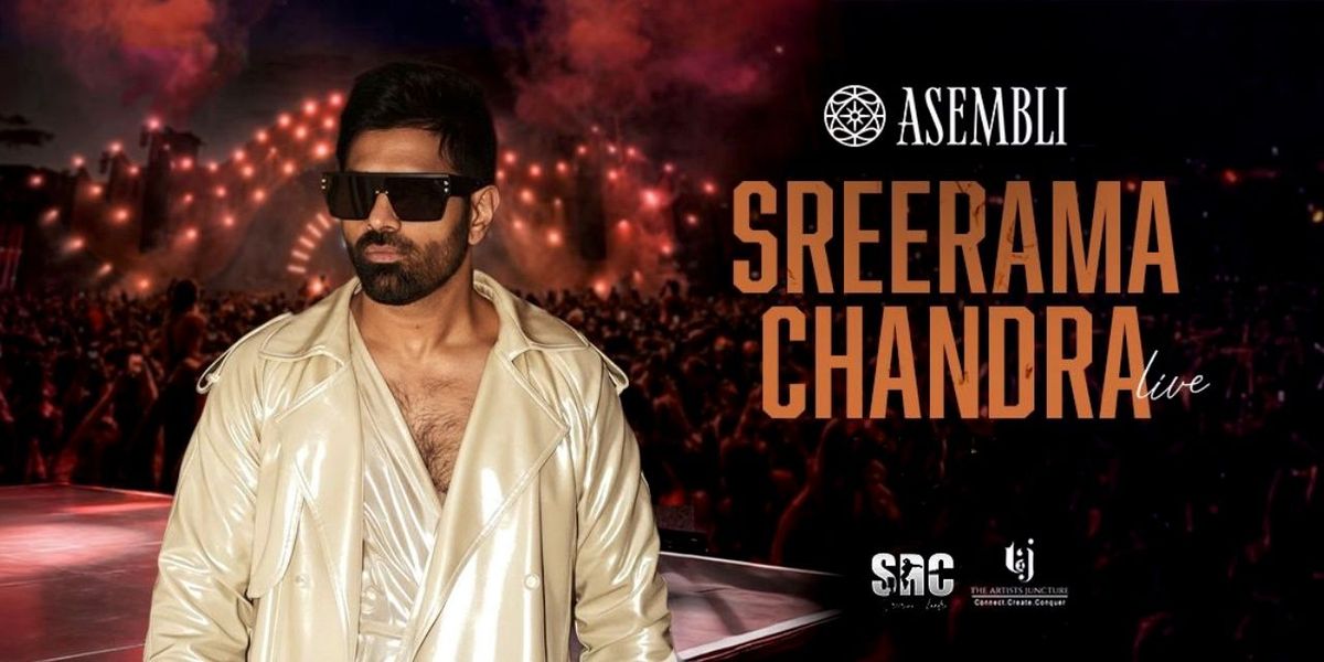 SREERAMA CHANDRA LIVE IN CONCERT @ ASEMBLI