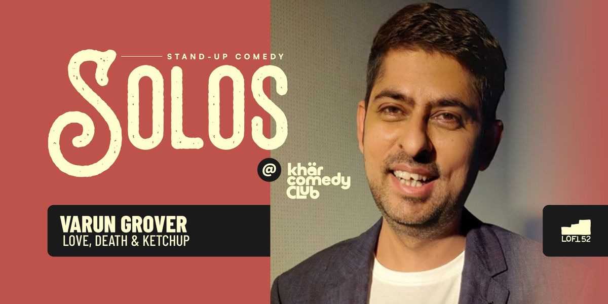 Love, Death & Ketch-up by Varun Grover: KCC