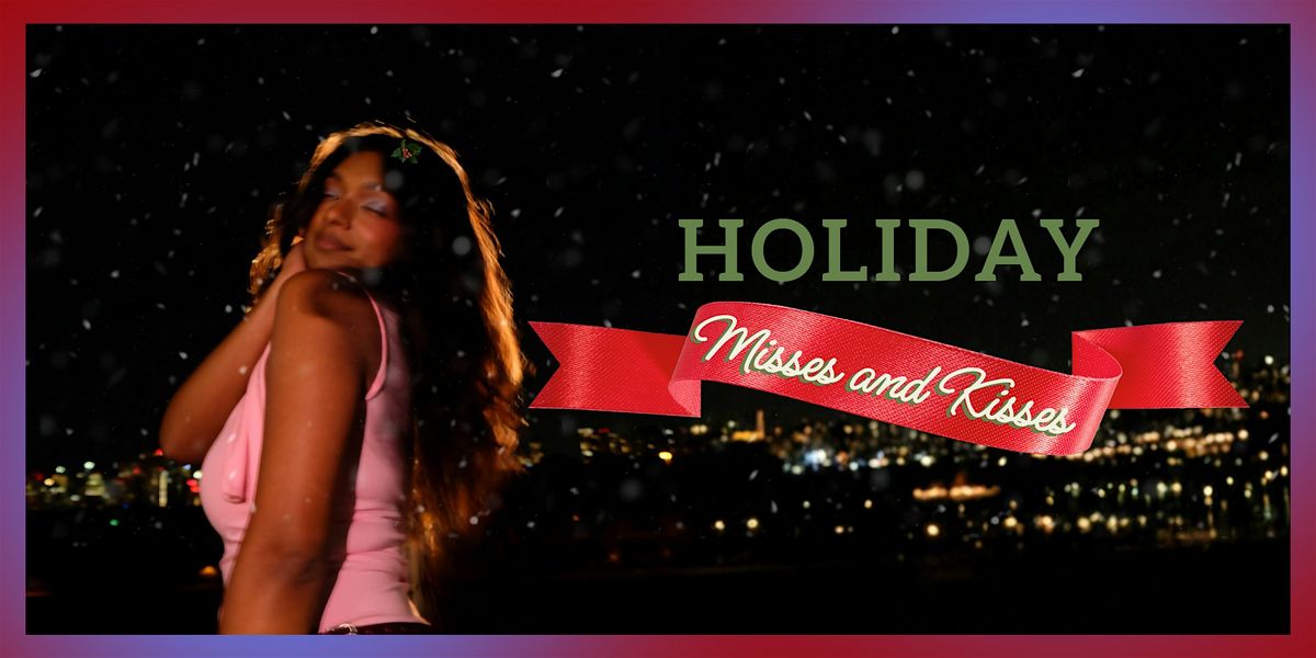 Holiday Misses and Kisses - Live Concert by Yalene