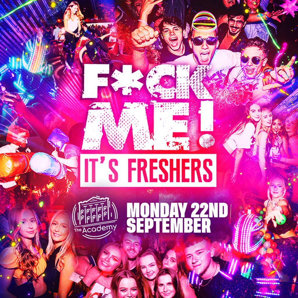 F*CK ME It's Freshers 2025 - Aberystwyth