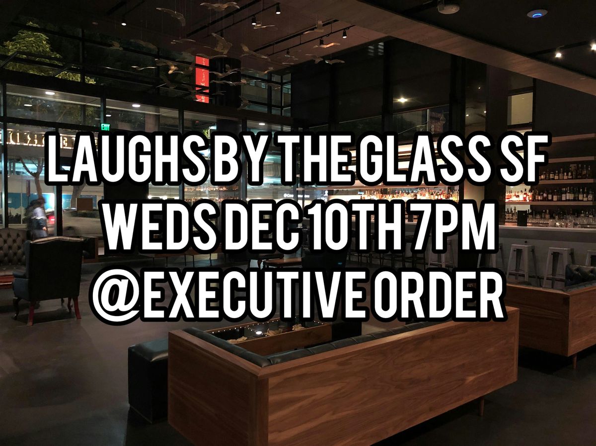 Laughs by the Glass SF