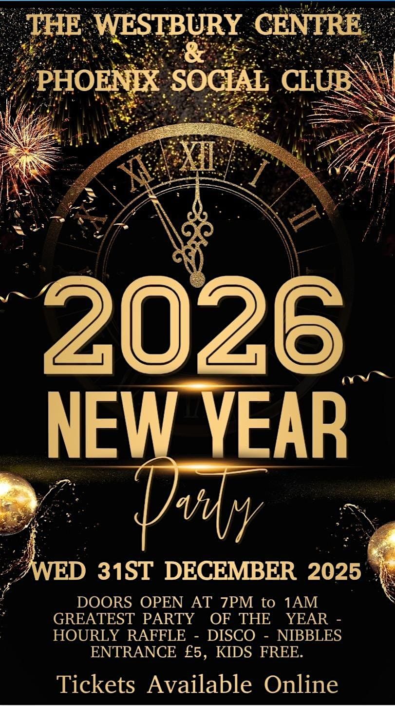 The Westbury Centre & Phoenix Social Club New Year Party