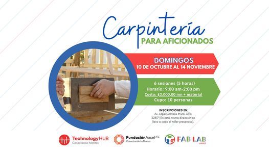 Taller de carpintería para aficionados | Fab Lab Juárez, Ciudad Juárez, CH  | October 10, 2021