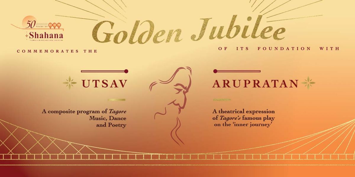 Shahana Golden Jubilee - Ustav and Arupratan