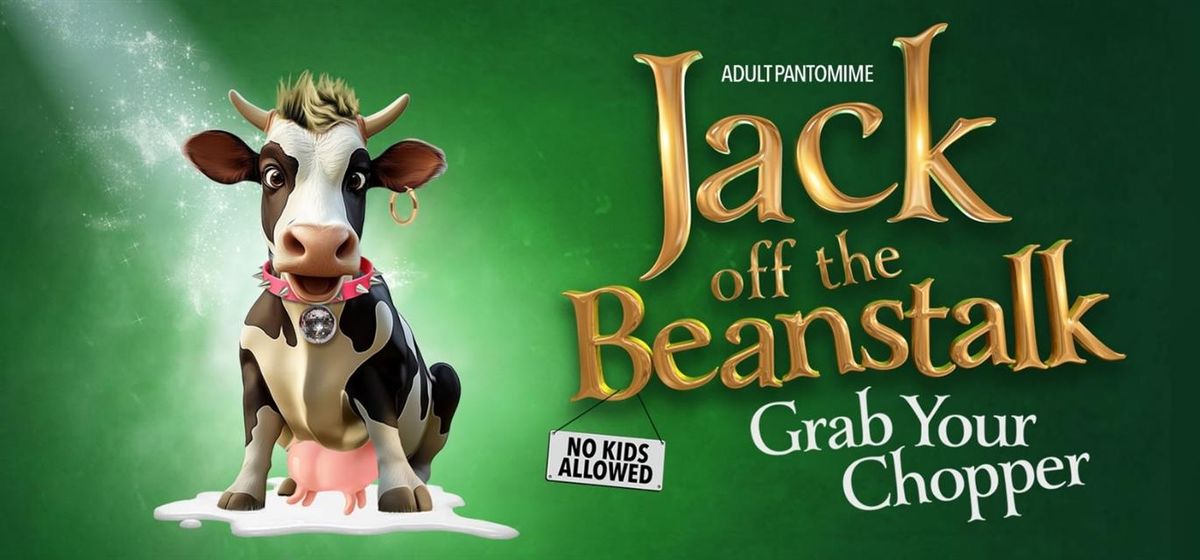 Jack Off the Beanstalk at The Oval Hall at Sheffield City Hall