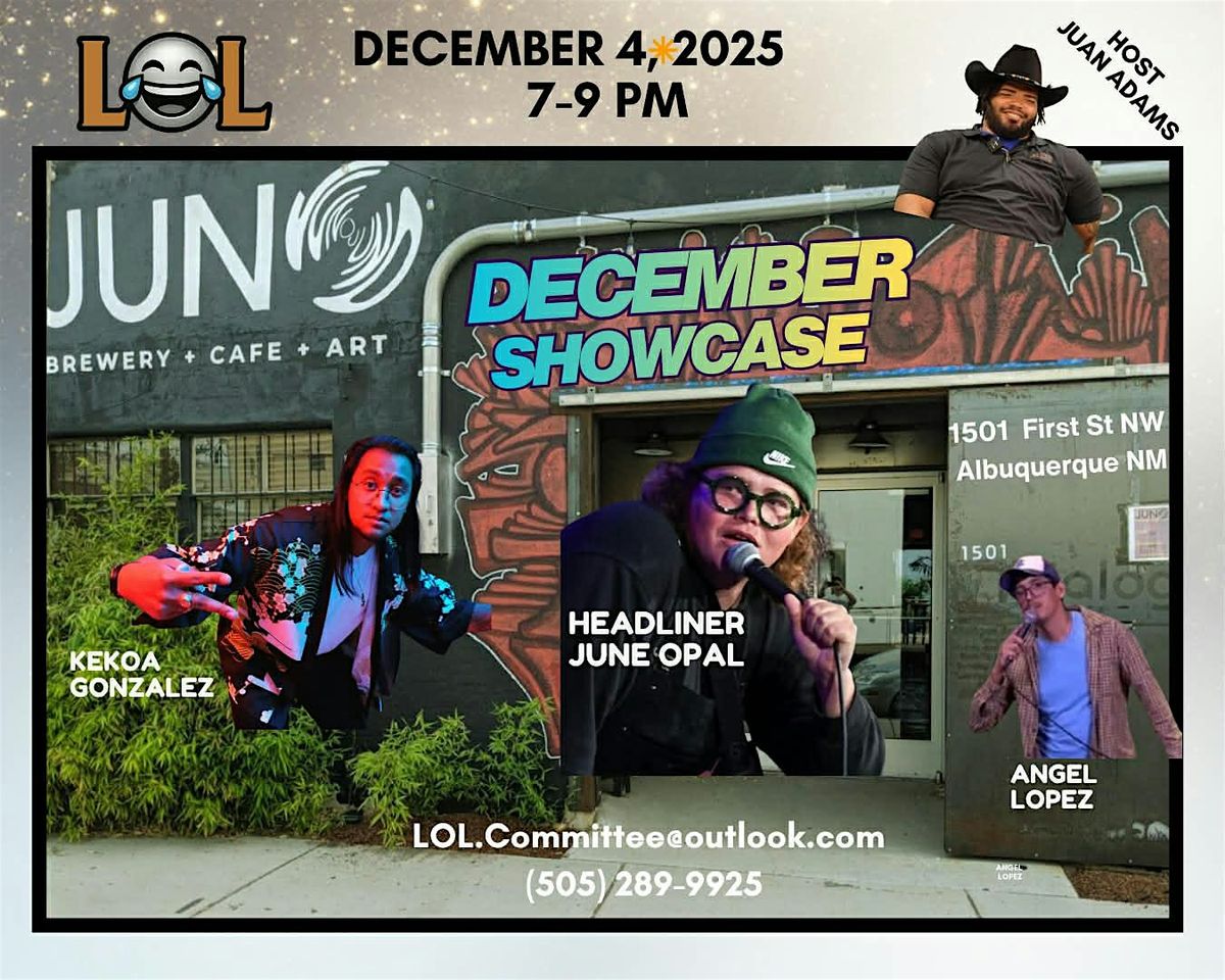 LOL Committee Comedy Showcase: June Opal + Kekoa Gonzalez + Angel Lopez