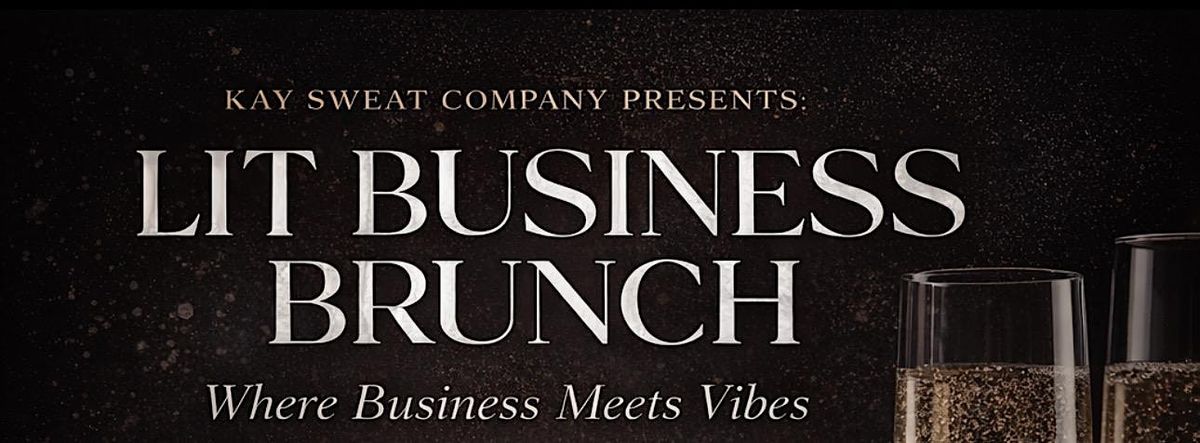 Lit Business Brunch