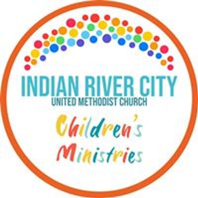 Children's Ministries at Indian River City United Methodist Church