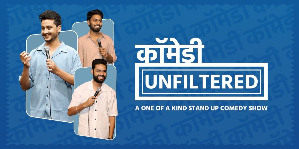 Comedy Unfiltered - A Standup Comedy Show