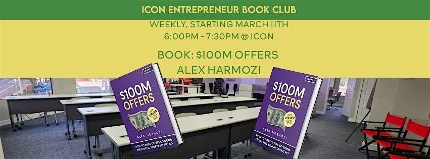 $100M OFFERS - ICON ENTREPRENEUR BOOK CLUB