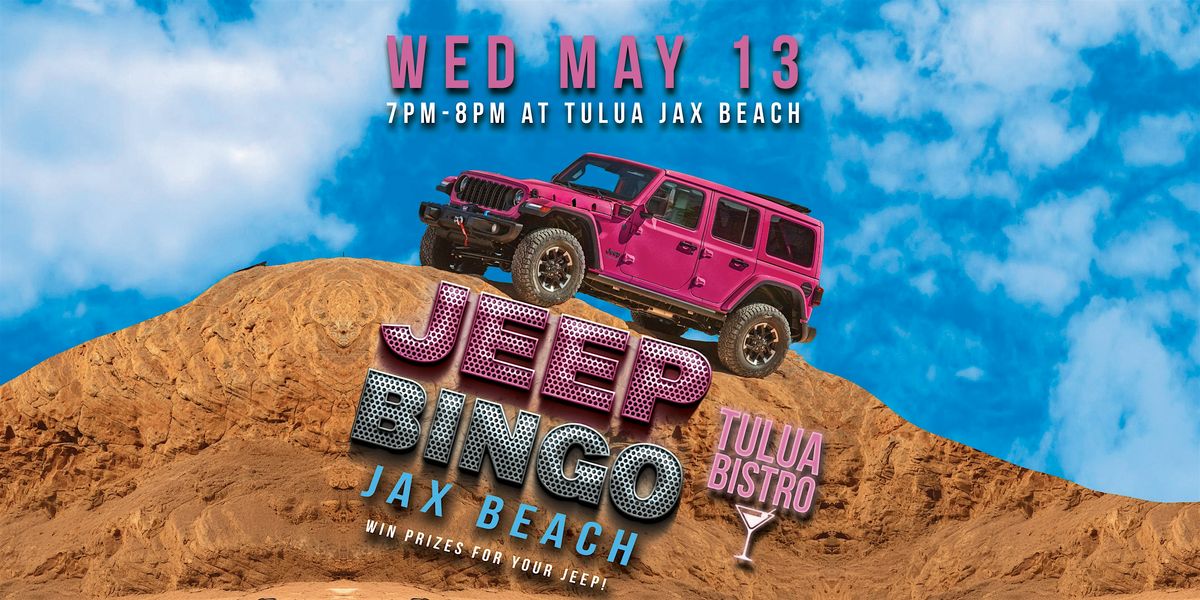 05.13 JEEP MEETUP BINGO, Tulua Jax Beach