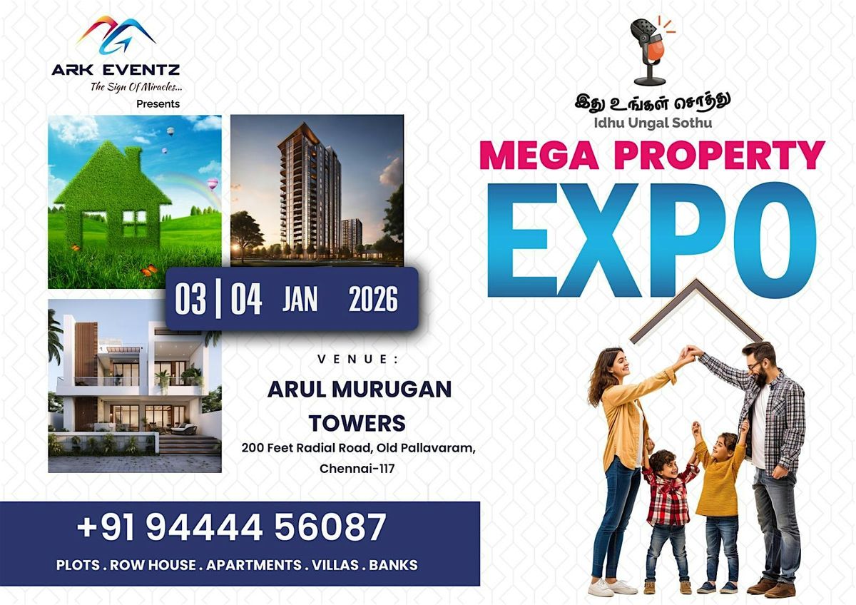 IDHU UNGAL SOTHU NEW YEARS MEGA PROPERTY SHOW