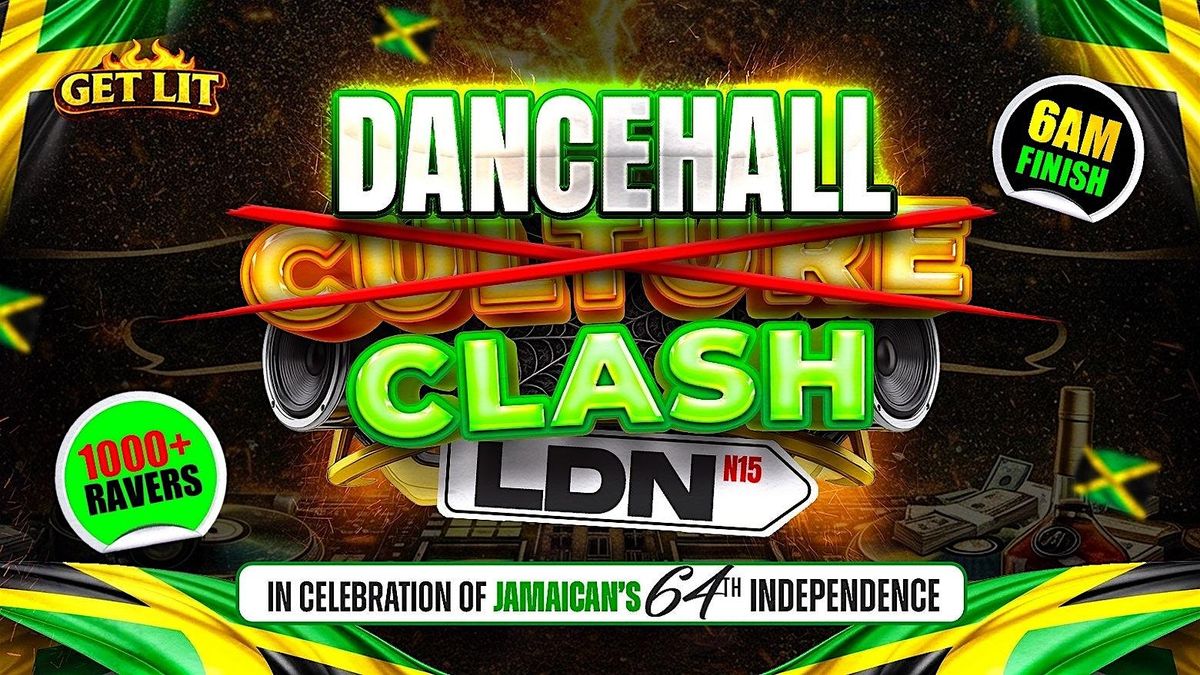 CULTURE CLASH LONDON 2026- DANCEHALL EDITION