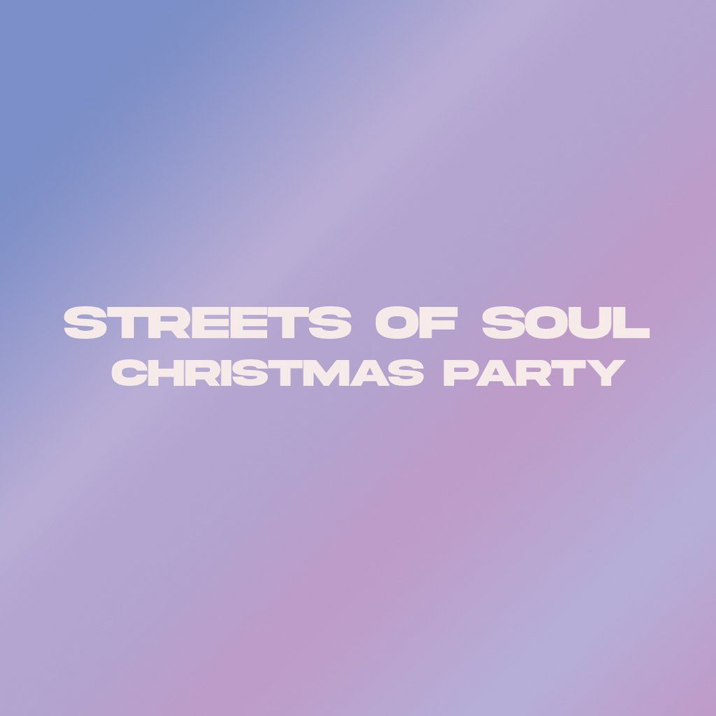 Streets of Soul Christmas Party