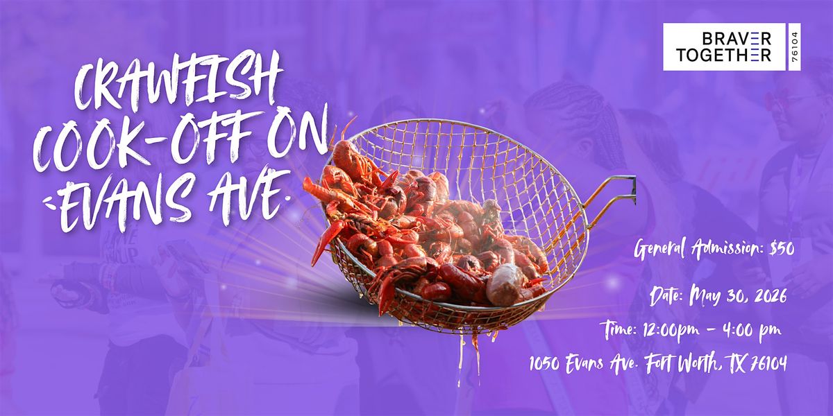 BRAVE\/R Together's Inaugural Evans Plaza Crawfish Cook-Off Fundraiser