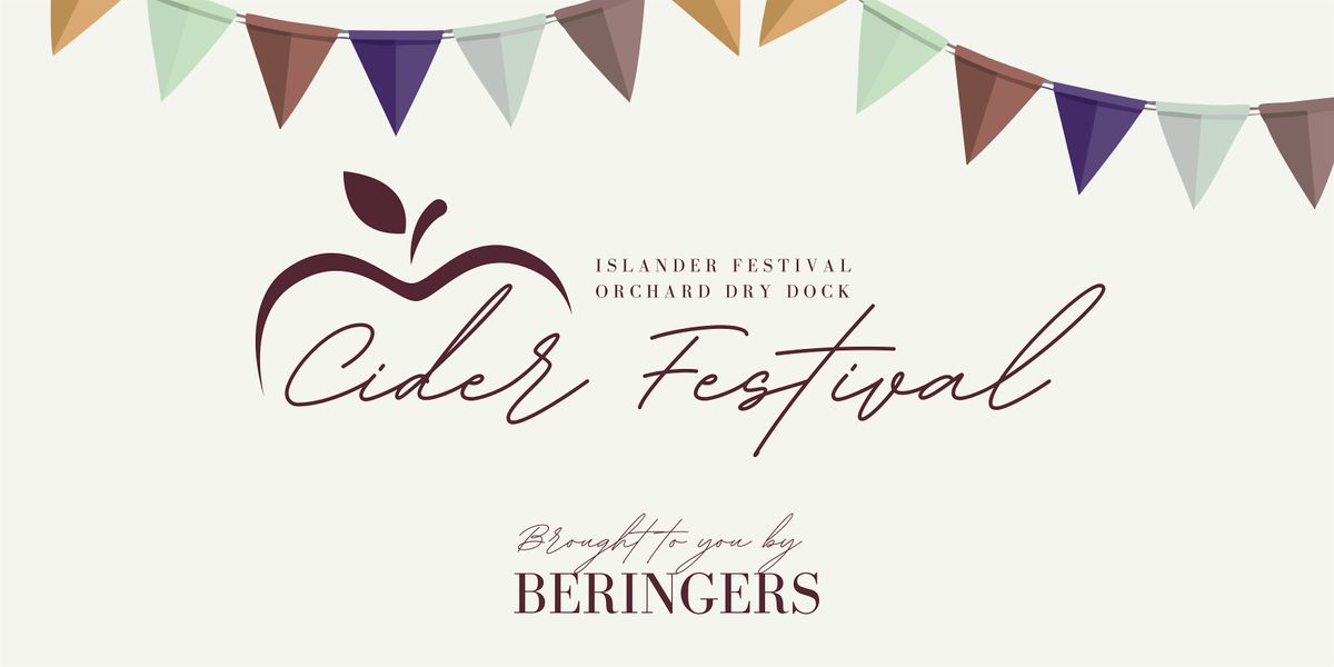 Cider Festival at The Orchard Dry Dock!