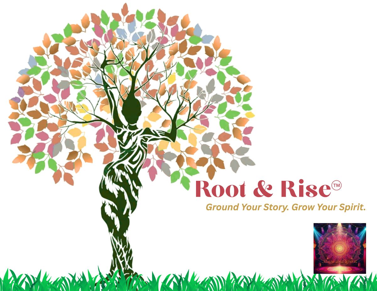 Root & Rise - A Creative Arts & Wellness Experience