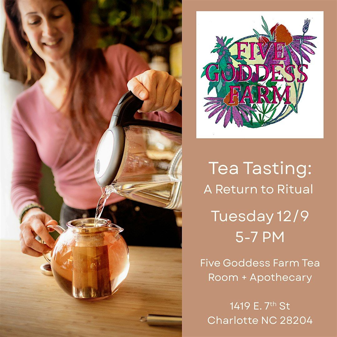 Tea Tasting: A Return to Ritual