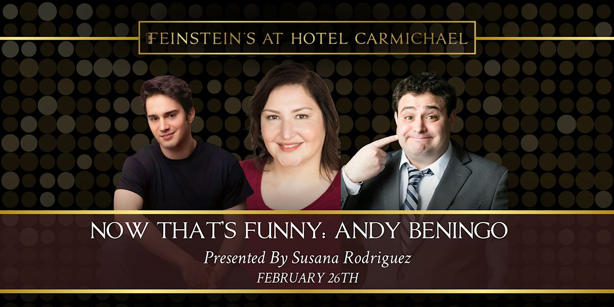 NOW THAT'S FUNNY: Andy Beningo