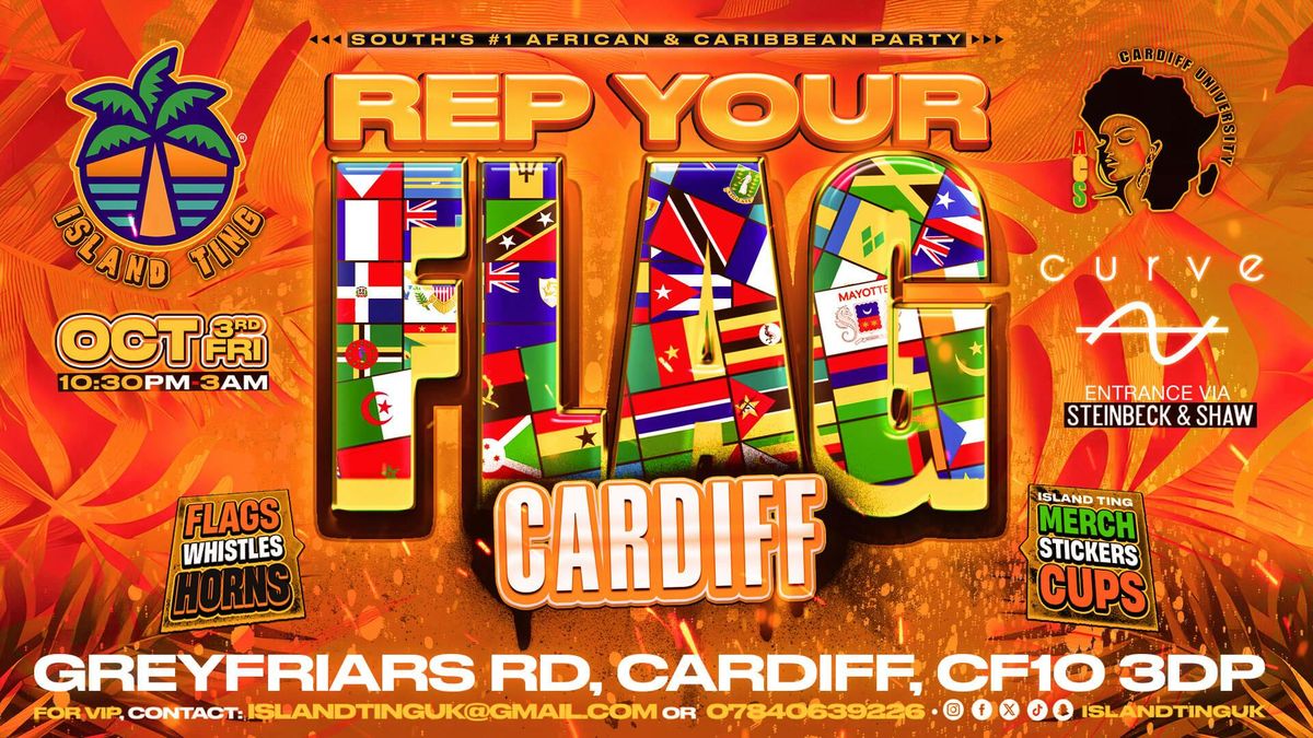 Rep Your Flag Cardiff \ud83c\udf34 (Island Ting)