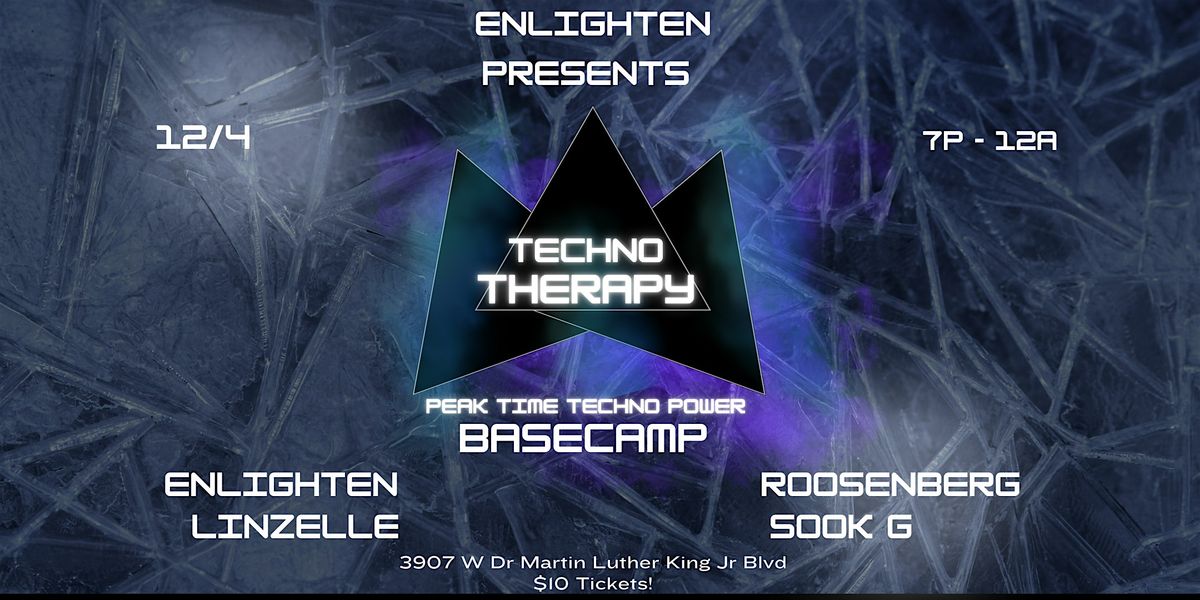 Techno Therapy at BASECAMP!