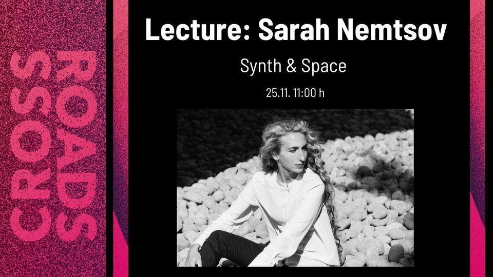 Lecture SARAH NEMTSOV: Synths & Space | Universität Mozarteum Salzburg ...