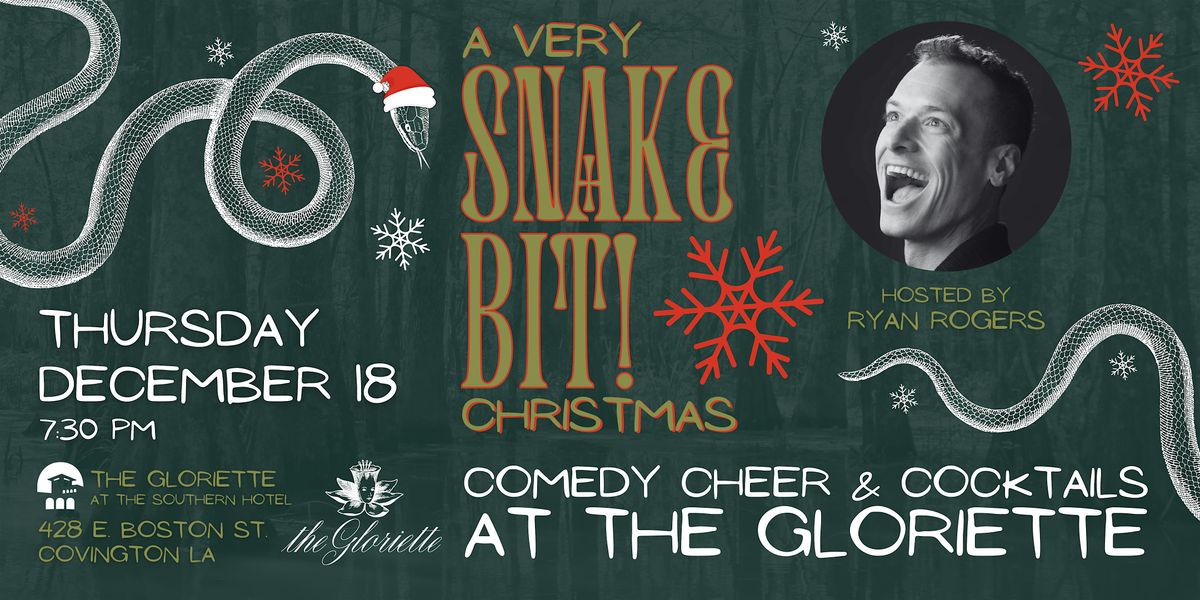 Snake Bit! Comedy Night at Southern Hotel