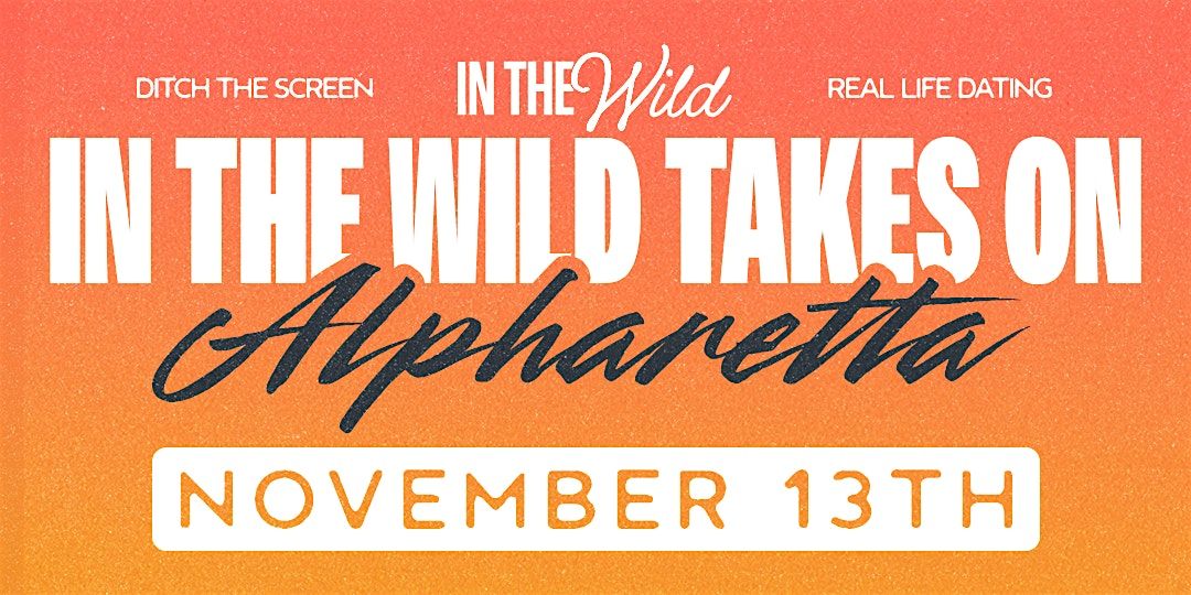 In The Wild Takes on Alpharetta