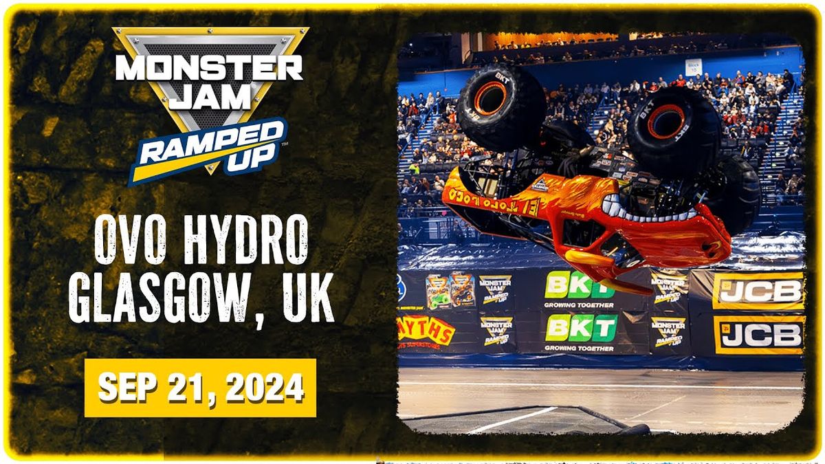 Monster Jam Ramped Up! Glasgow Tickets