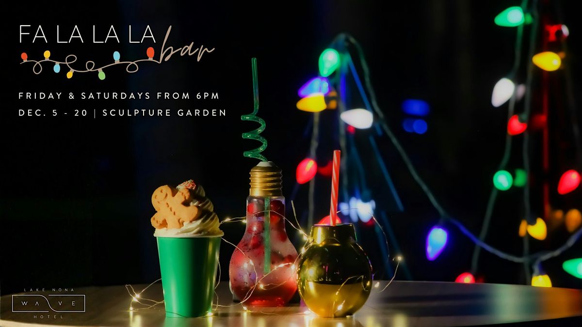 Fa La La La Bar