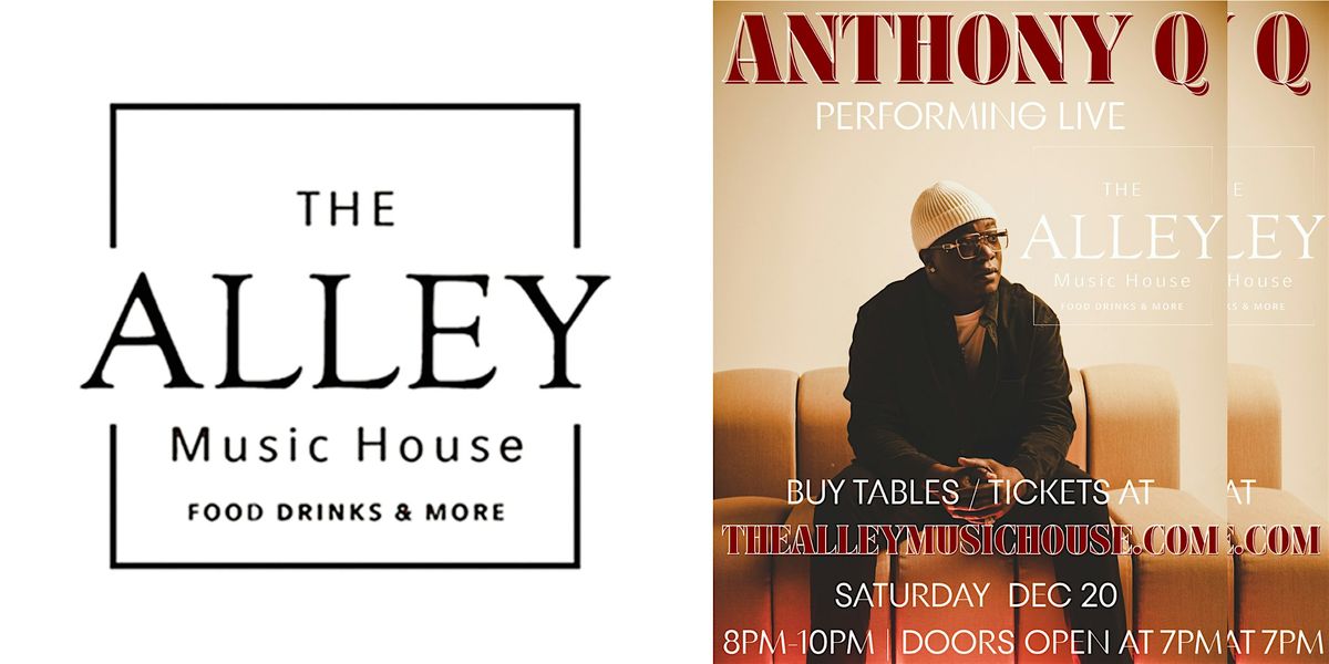 Live Music Performance By Anthony Q (@official_anthonyq)