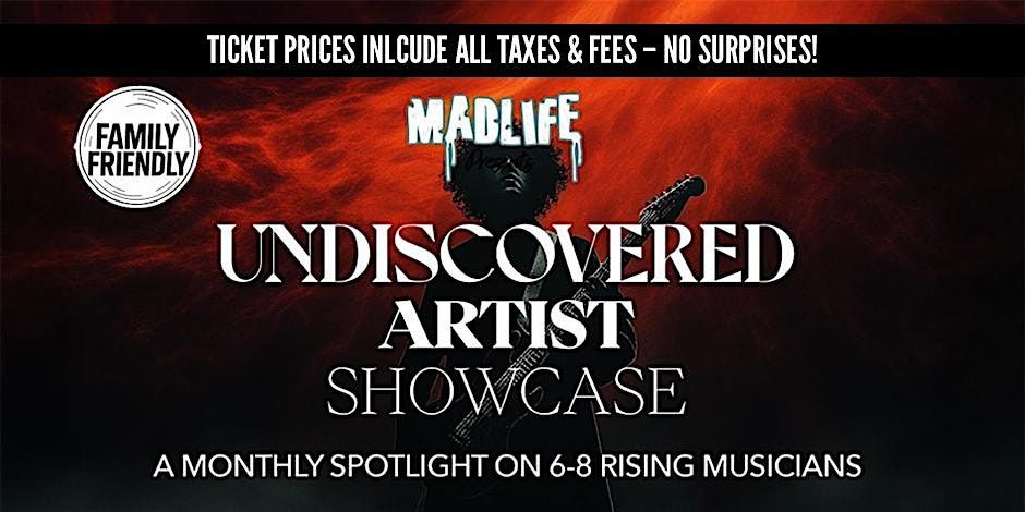 Undiscovered Artist Showcase
