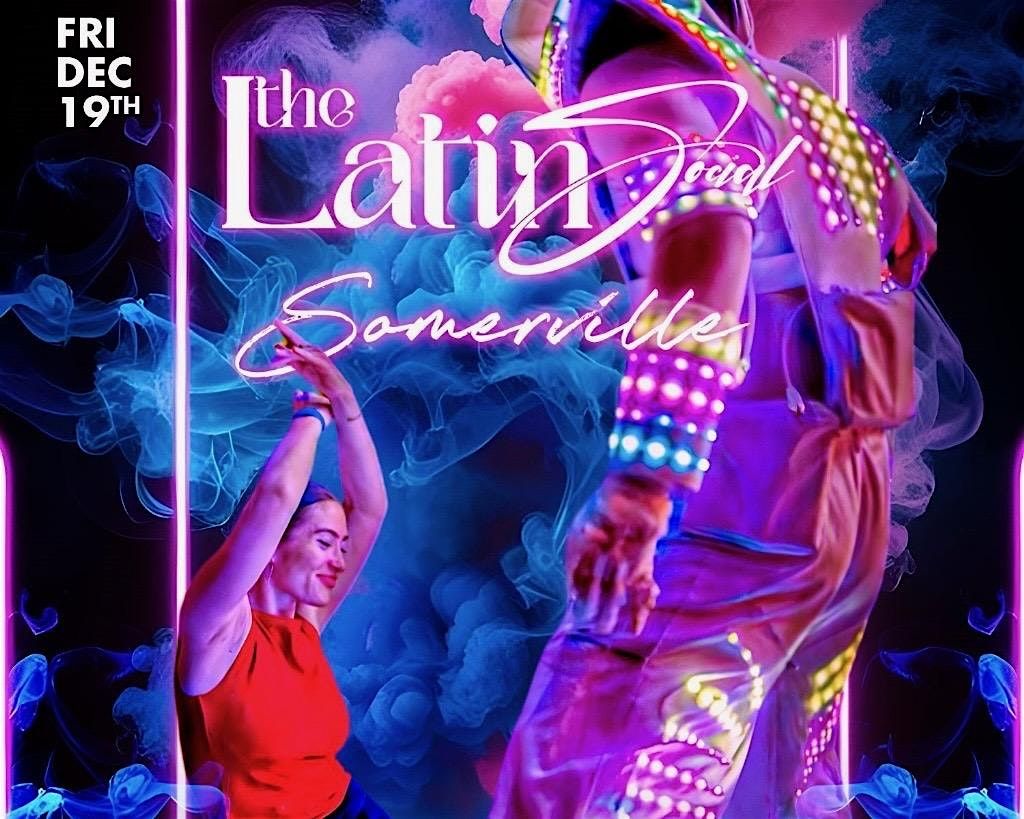THE LATIN SOCIAL Somerville 12\/19