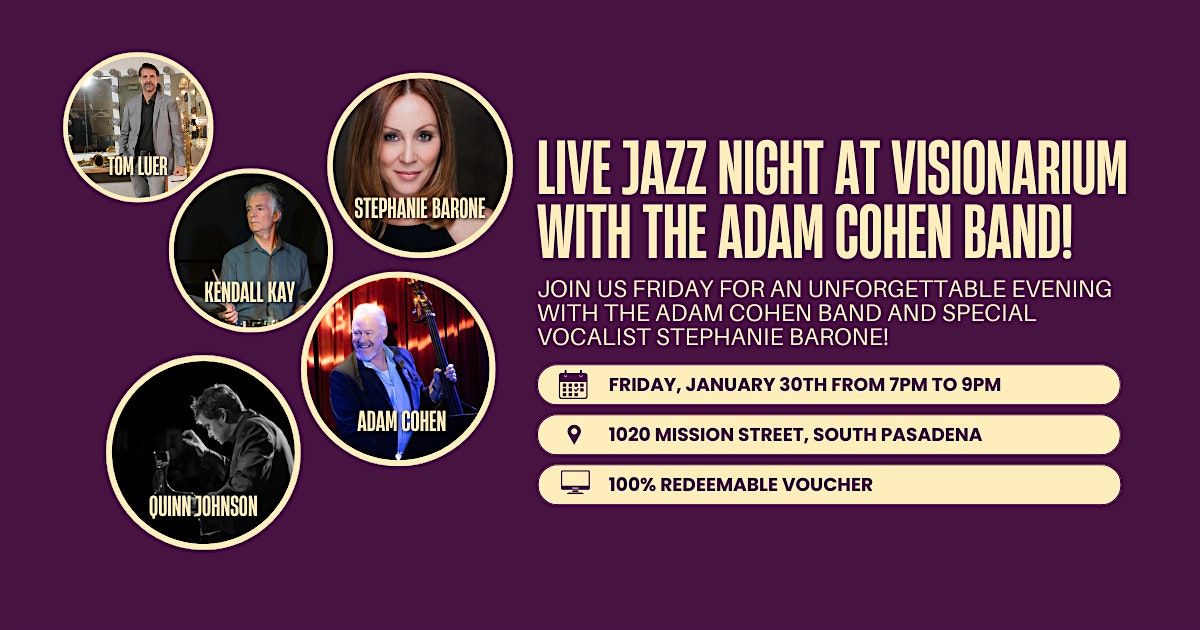 Live Jazz Night at Visionarium with The Adam Cohen Band!