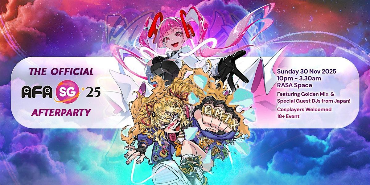 AFASG25 Official Afterparty by Golden Mix
