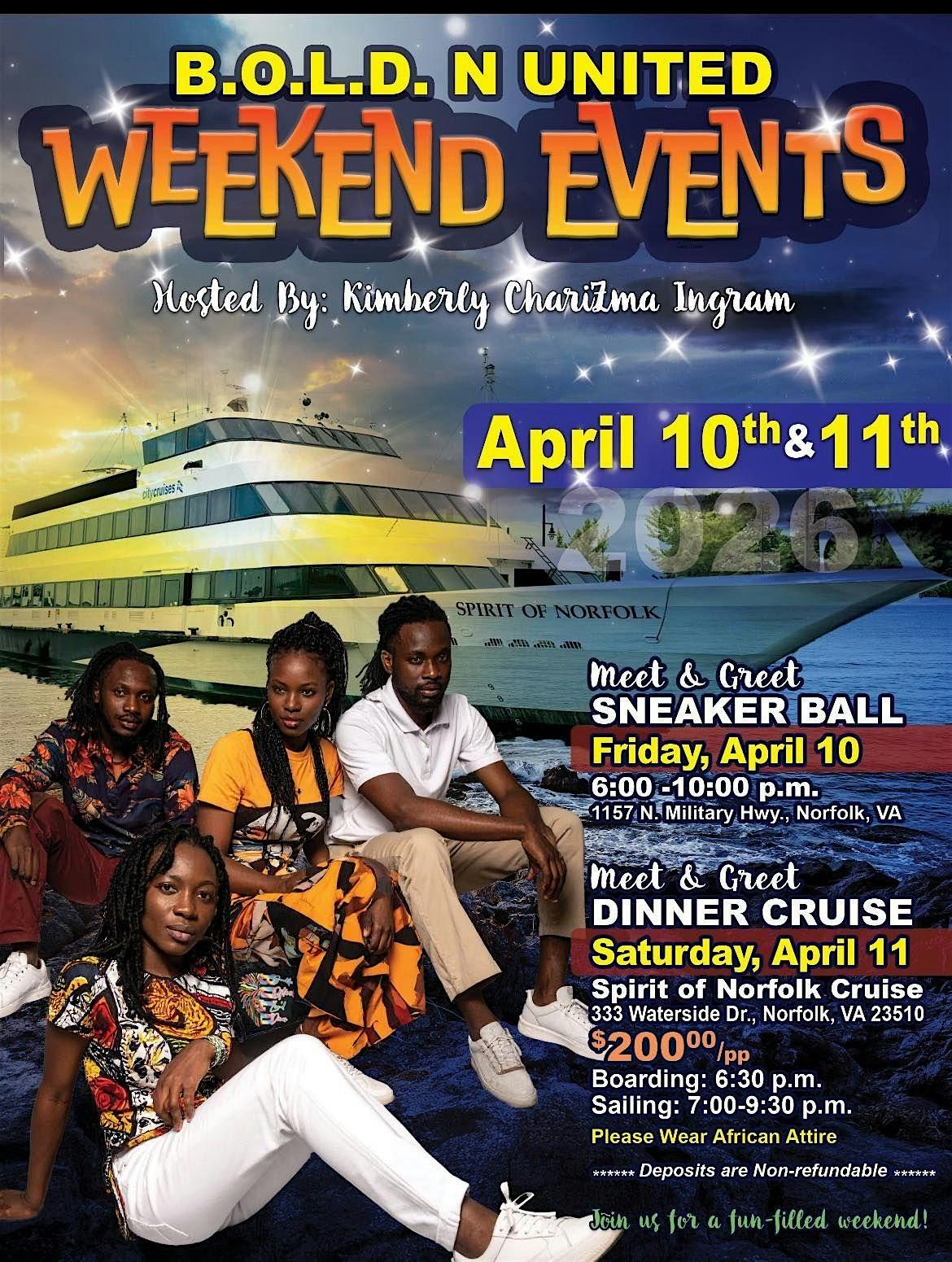 B.O.L.D N UNITED SNEAKER BALL AND DINNER CRUISE WEEKEND