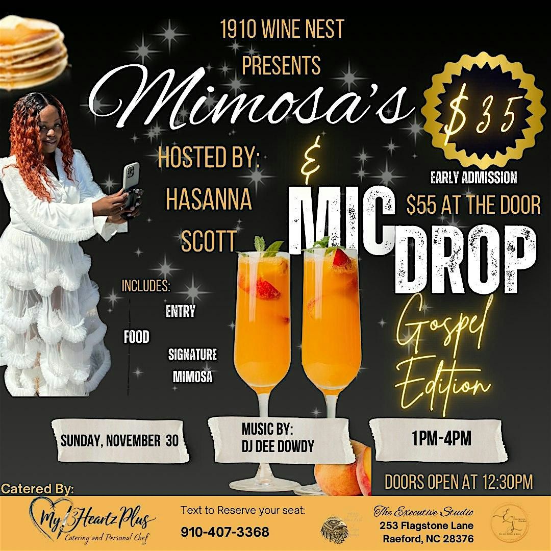 Mimosas and Mic Drop