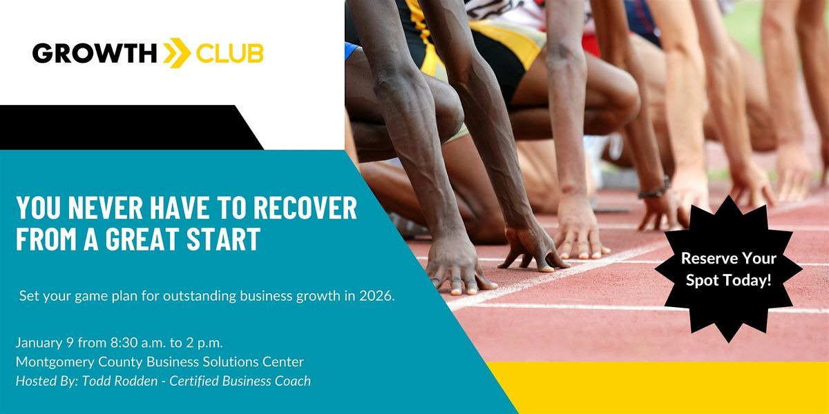 GrowthCLUB - You Never Have to Recover from a Great Start