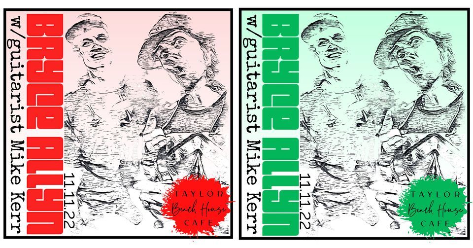 Bryce Allyn Duo Live Taylor Beach House Taylor Beach House Cafe