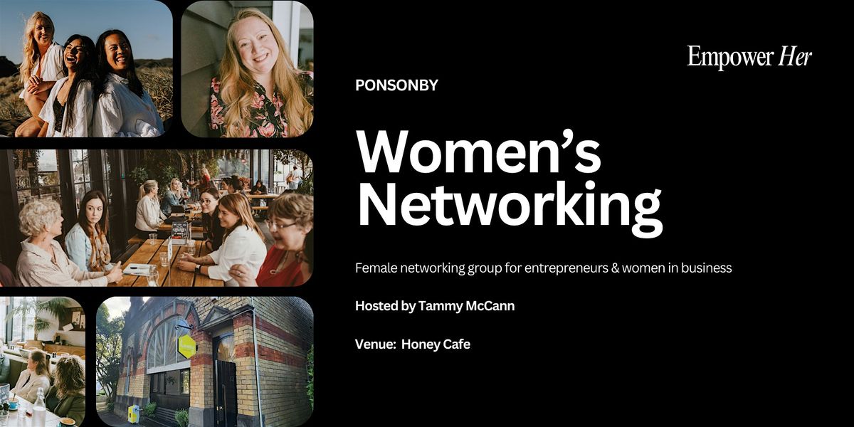 Ponsonby - Empower Her Networking - Money Mindset & Wealth Building