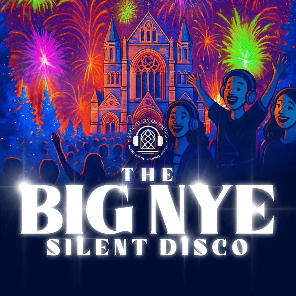 The Big NYE Silent Disco at St Albans Cathedral