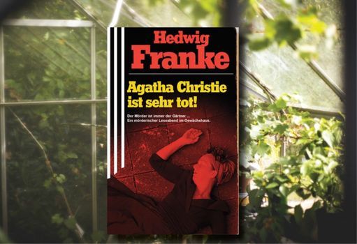 Hedwig Franke Der Mörder ist immer der Gärtner GrünWerk Feudenheim