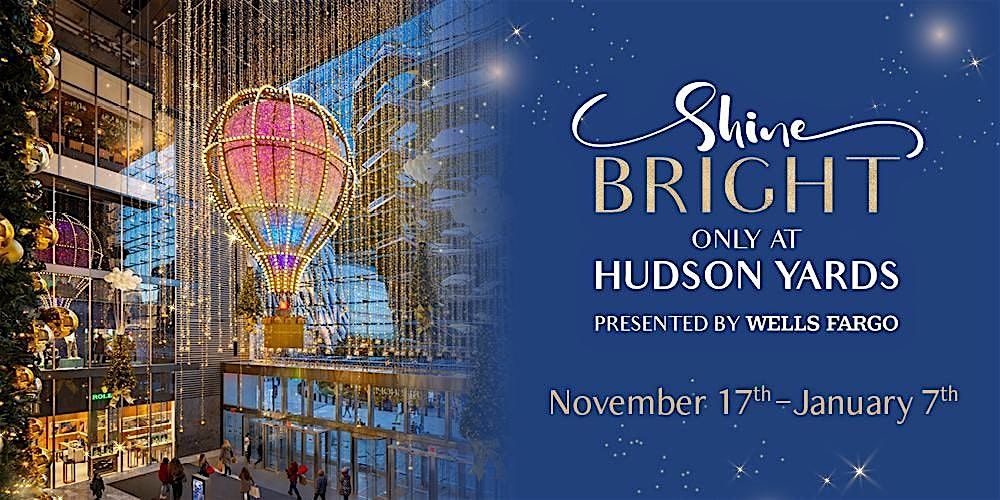 Shine Bright at Hudson Yards Presented by Wells Fargo