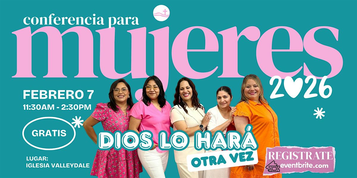 Conferencia para Mujeres Iglesia Valleydale