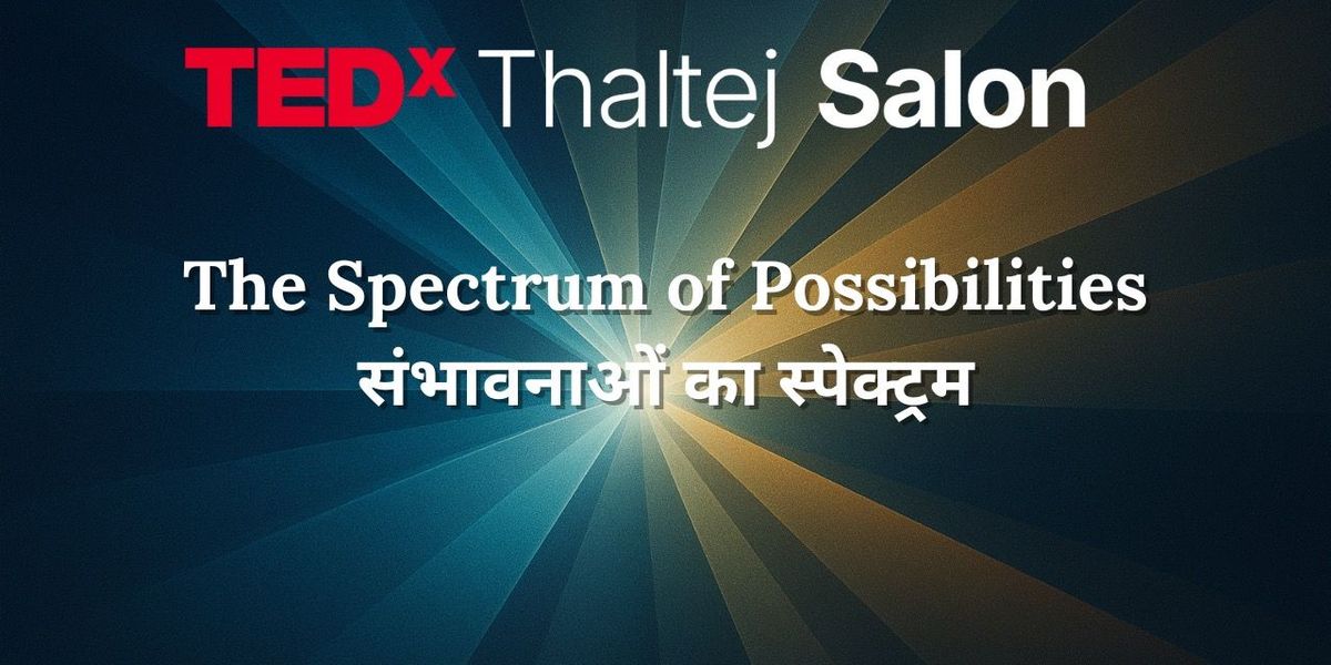 TEDxThaltej Salon