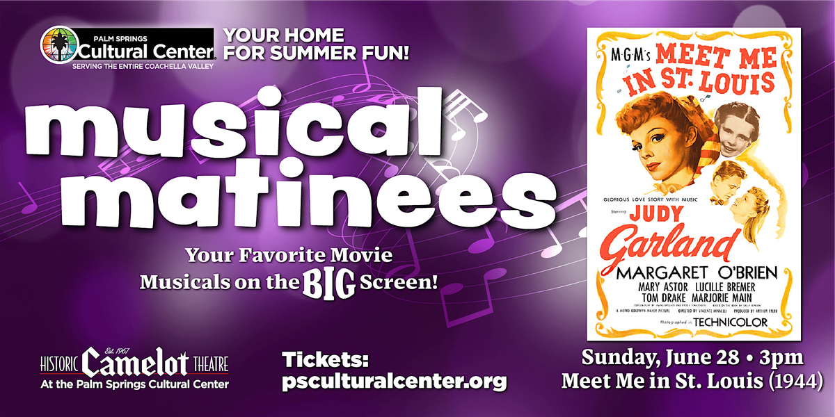 Musical Matinees: MEET ME IN ST. LOUIS (1944)