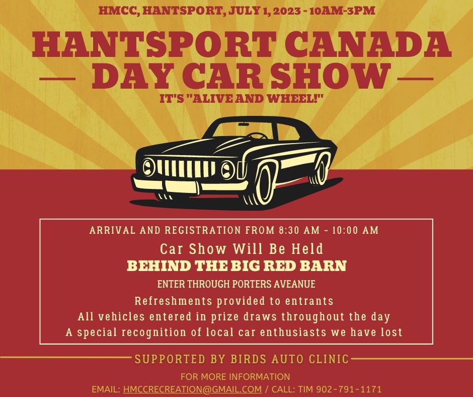 Canada Day Car Show Hantsport Memorial Community Centre, Berwick, NS